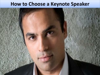 Gurbaksh Chahal - How to Choose a Keynote Speaker