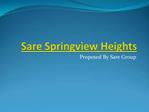 Sare Springview Heights - Affordable Living Space