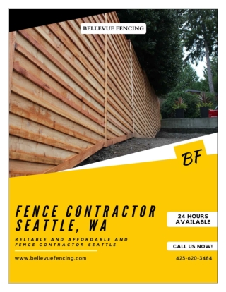 Reliable and affordable and Fence Contractor Seattle