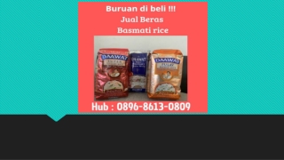 BEST PRODUCT, WA : 0896-8613-0890, Supplier Beras Basmati Merk Daawat Di Jogja