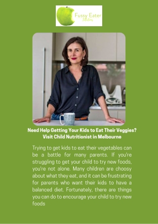 Need Help Getting Your Kids to Eat Their Veggies Visit Child Nutritionist in Melbourne
