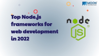 Top Node.js frameworks for web development in 2022