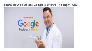 Learn How To Delete Google Reviews The Right Way