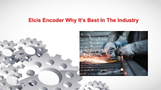 Elcis Encoder Why It’s Best In The Industry