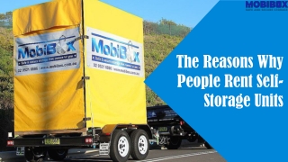 The Reasons Why People Rent Self-Storage Units