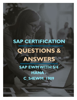 SAP EWM WITH S-4 HANA (C_S4EWM_1909) FREE QUESTIONS AND ANSWERS PDF