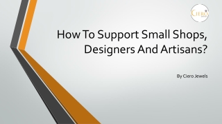 How To Support Small Shops, Designers And