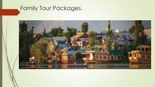 Book Family Tour Packages at Amazing Rates