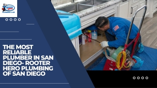 The Most Reliable Plumber in San Diego- Rooter Hero Plumbing of San Diego