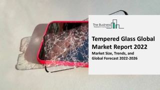 Tempered Glass Global Market By Manufacturers, Regions, Technology, Application, Product Type, Regional forecast to 2031