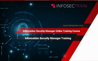 Information Security Manager Online Training