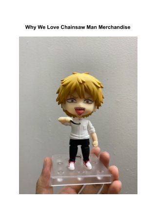 Why We Love Chainsaw Man Merchandise