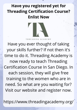 Have you registered yet for Threading Certification Course Enlist Now