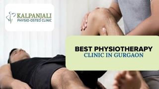 Searching for the best Physiotherapy clinic in Gurgaon - Kalpanjali