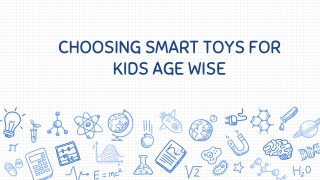 Choose Smart Toys For Kids based on Age