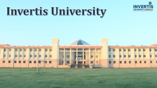 About Invertis university ppt