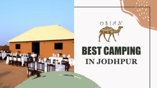 Want to experience camping in Jodhpur - Osian Resorts