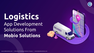 Logistics App Development Solutions From Mobio Solutions