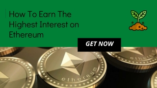 How To Earn The Highest Interest on Ethereum