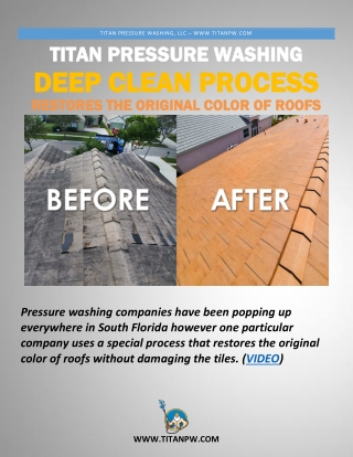 Titan Pressure Washing Deep Clean Process Restores The Original Color of Roofs In South Florida