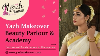 Yazh Makeover Beauty Parlour & Academy