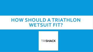 How Should a Triathlon Wetsuit Fit