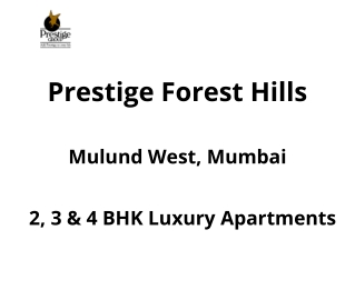 Prestige Forest Hills Mulund West Mumbai - Brochure