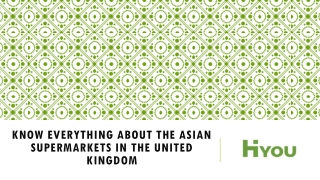 Know Everything About The Asian Supermarkets In The United Kingdom