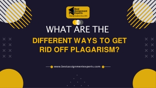 What are the different ways to get rid off plagarism