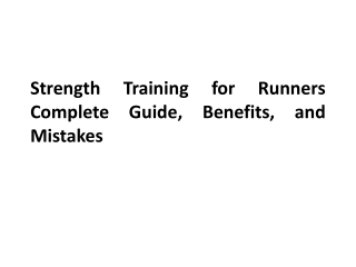 Strength Training for Runners Complete Guide, Benefits, and Mistakes