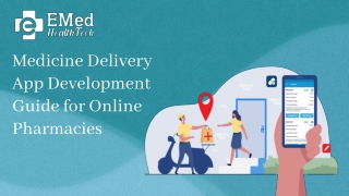 Medicine Delivery App Development Guide for Online Pharmacies