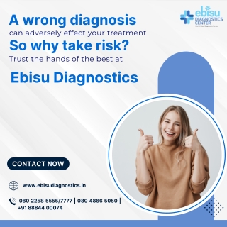 Best Diagnostics Services in HSR Layout, Bangalore | Ebisu Diagnostics