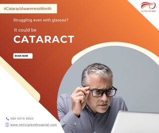 Cataract Awareness Month - Best Eye Hospital in Bellandur - Nelivigi Eye