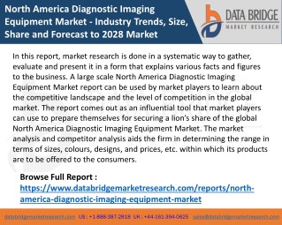 North America Diagnostic Imaging Equipment Market - Industry Trends, Size, Share and Forecast to 2028 Market