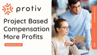 Project Based Compensation More Profits  Protiv