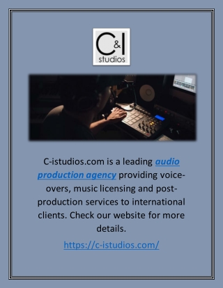 Audio Production Agency | C-istudios.com