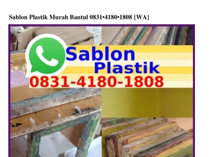 Sablon Plastik Murah Bantul O8ᣮ1–Ꮞ18O–18O8[WA]