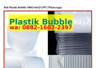 Beli Plastik Bubble Ô882-1ᏮÔ2-23ᑫᜪ(whatsApp)