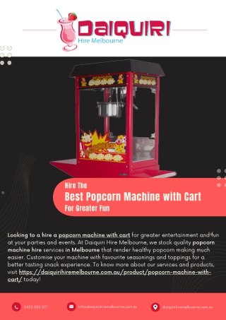 Hire the Best Popcorn Machine with Cart for Greater Fun