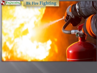 BK Engineering fire fighting service in patna