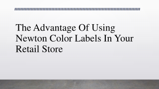 The Advantage Of Using Newton Color Labels In Your Retail Store