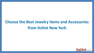 Choose the Best Jewelry Items and Accessories from ItsHot