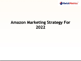 Amazon Marketing Strategy For 2022