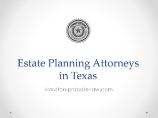Estate Planning Attorneys in Texas