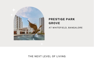 Prestige Park Grove at Whitefield, Bangalore - Brochure