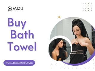 Buy Bath Towel Online | Mizu Towel