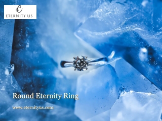 Order Round Eternity Ring Online