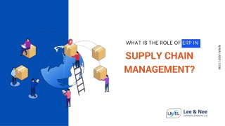 What is the Role of ERP in Supply Chain Management