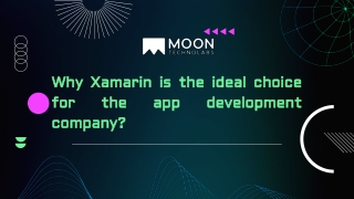 Why Xamarin is the ideal choice for the app development company_