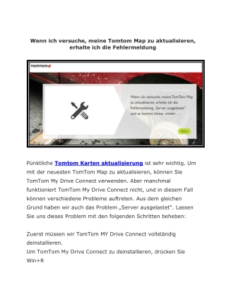 Wenn ich versuche, meine Tomtom Map zu aktualisieren, erhalte ich die Fehlermeldung